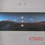 Kitaro - Towards The West